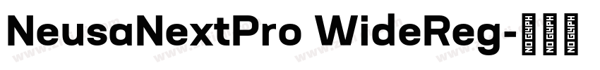 NeusaNextPro WideReg字体转换 NeusaNextPro WideReg字体转换